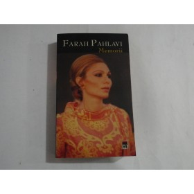 FARAH  PAHLAVI  *  Memorii 